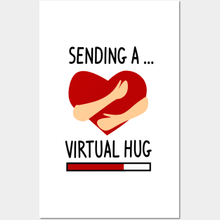 Sending a Virtual hug Posters and Art